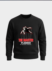 Customized the Master Planner Sweat shirt