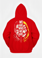 Customized we are who Hoodies