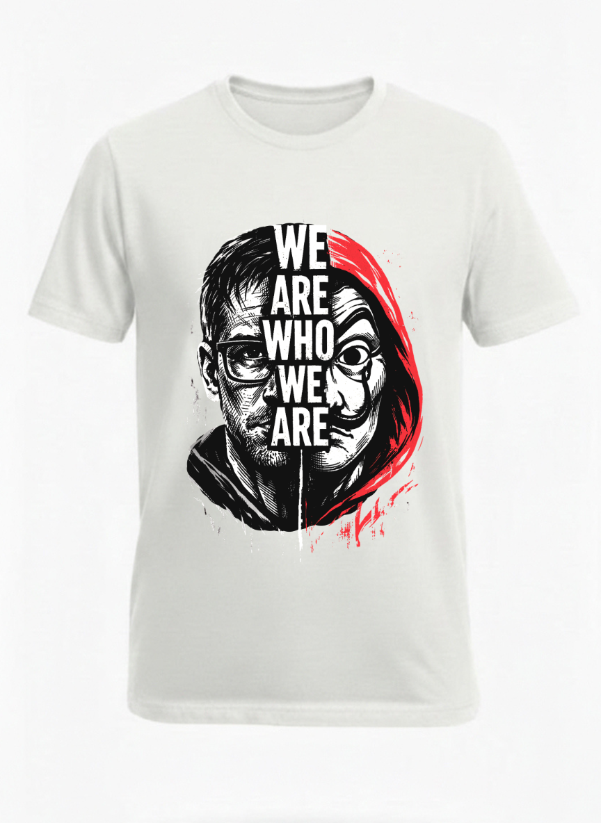 Customized We are Who we are T Shirts