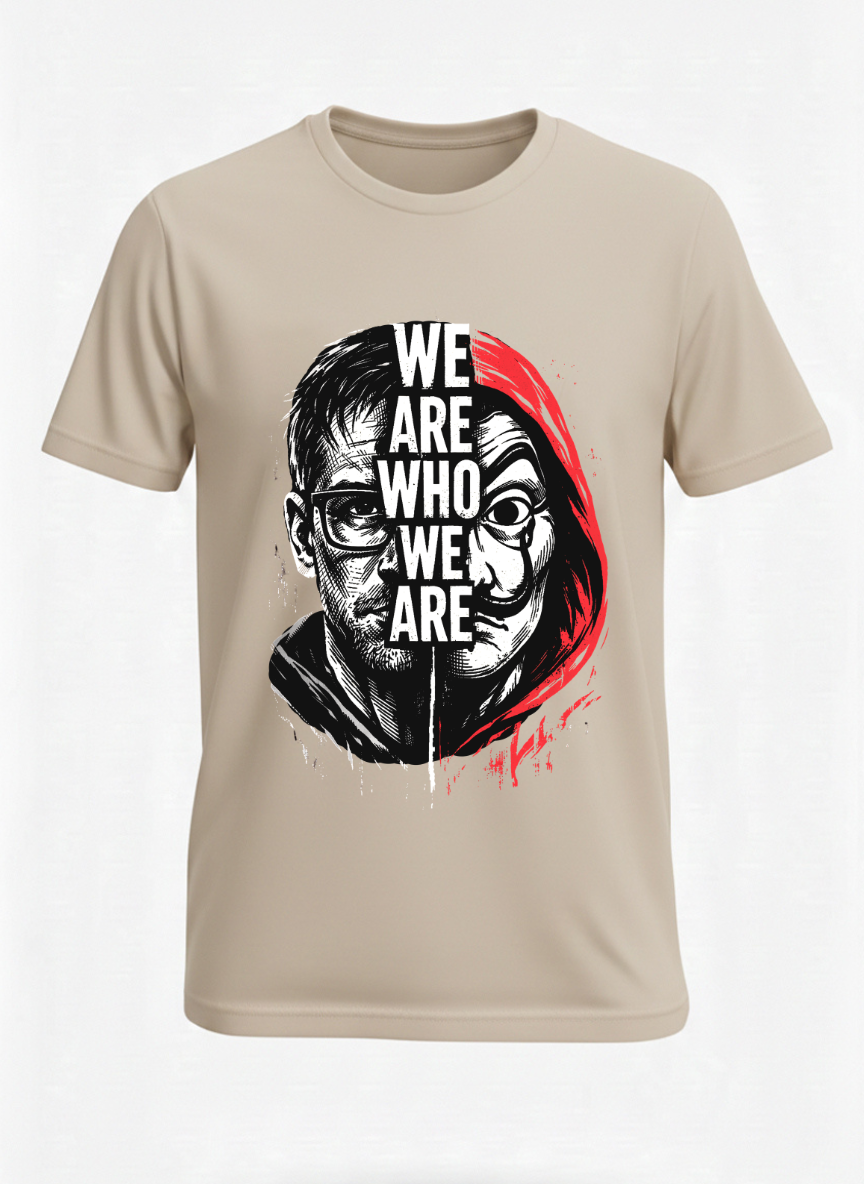 Customized We are Who we are T Shirts