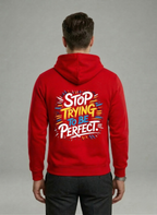 Customized Stop Trying be Perfect Hoodies