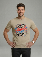 Customized Stop Trying be Perfect T Shirts