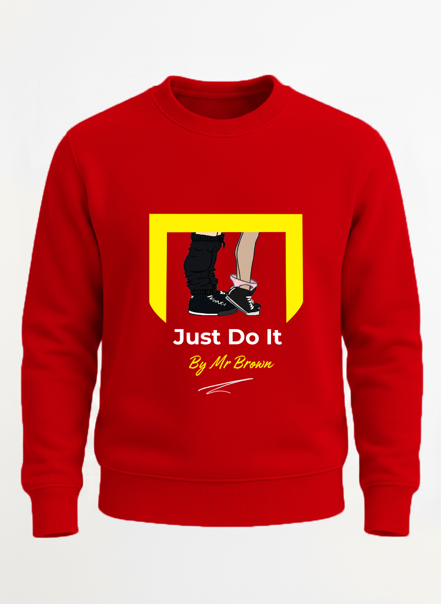 Just Do It by Mr Brown sweatshirt
