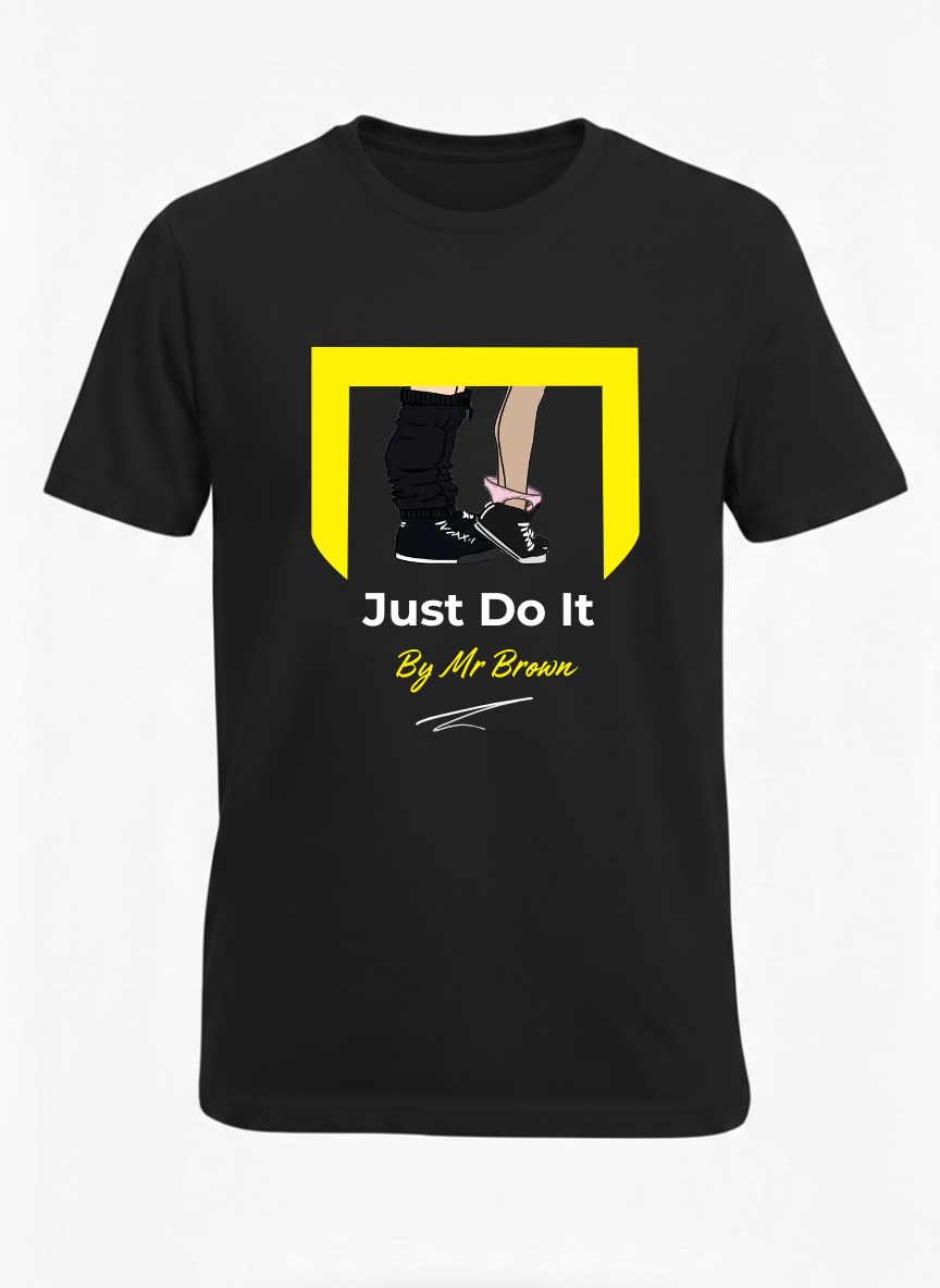 Just Do It by Mr Brown t shirt