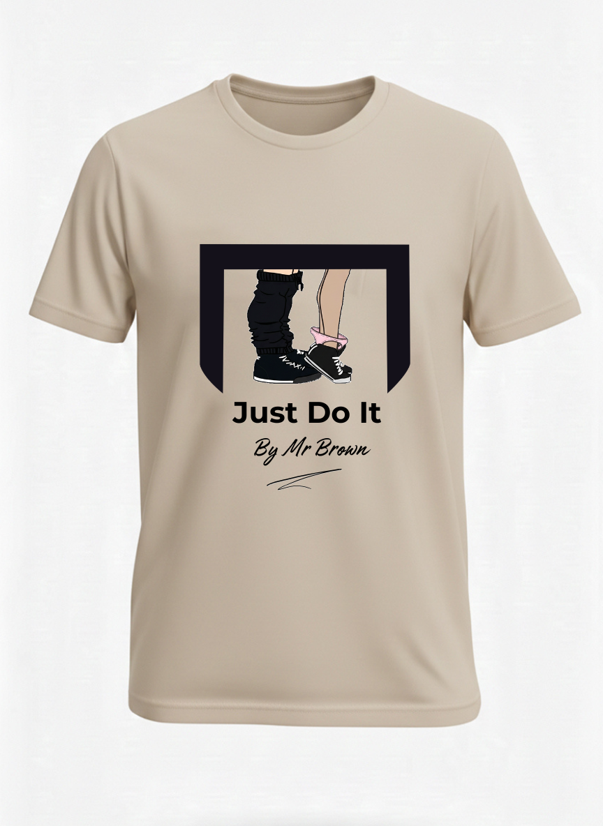 Just Do It by Mr Brown t shirt