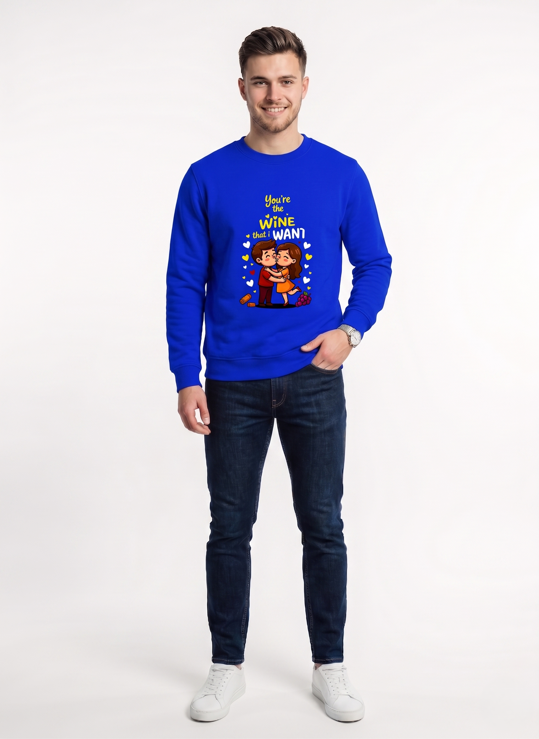 You are the wine that I want sweatshirt