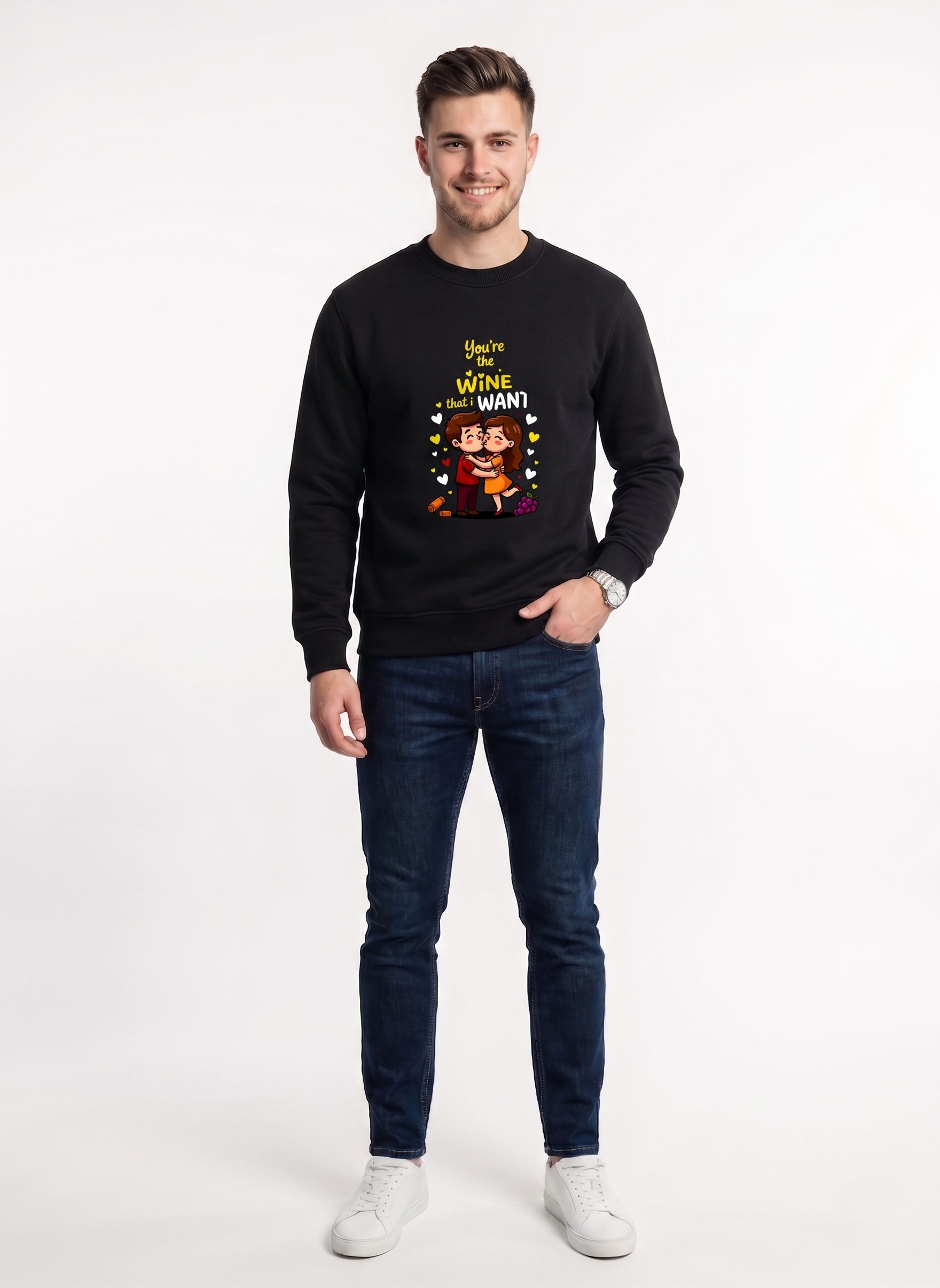 You are the wine that I want sweatshirt