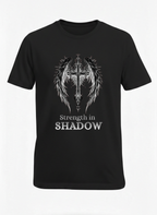 Strength in Shadow t shirt