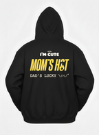Customized I'M CUTE MOM'S HOT DADDY'S LUCKY Hoodies