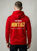 Customized I'M CUTE MOM'S HOT DADDY'S LUCKY Hoodies