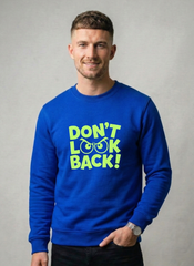 Customized Don't Look Back Sweat shirt