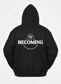 Customized I’m Busy Becoming Everything I Prayed For Hoodies