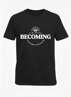 Customized I’m Busy Becoming Everything I Prayed For T Shirt